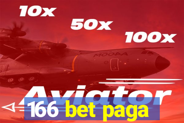 166 bet paga